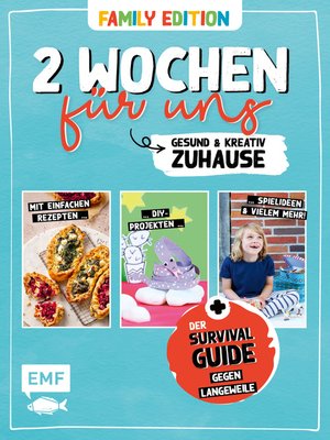 cover image of 2 Wochen für uns – Gesund und kreativ zuhause (Family Edition): Der Survival-Guide gegen Langweile bei Quarantäne